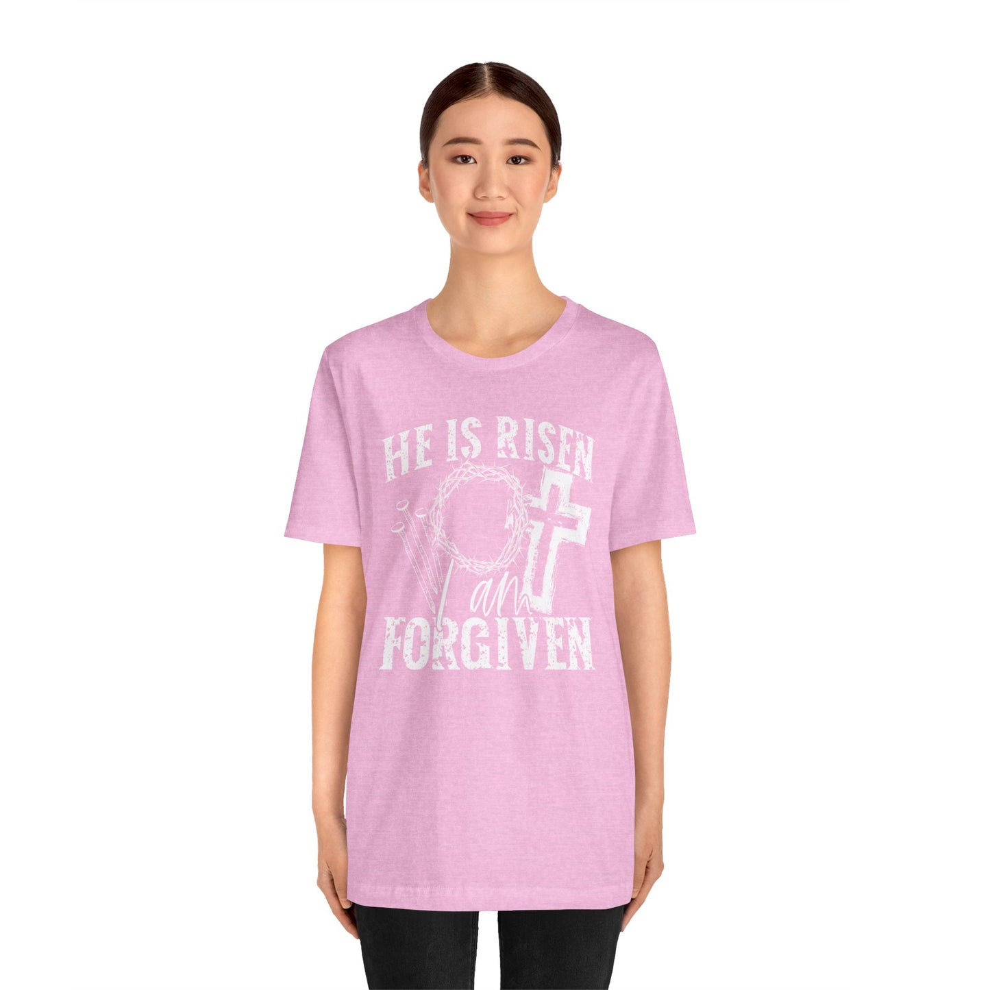 He Is Risen I Am Forgiven Faith Shirt