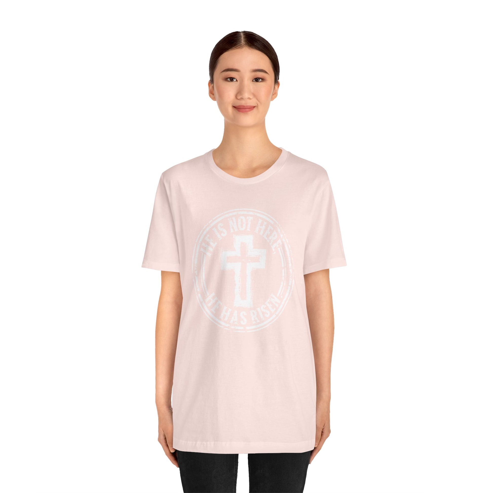 He is Not Here He Has Risen Faith Shirt