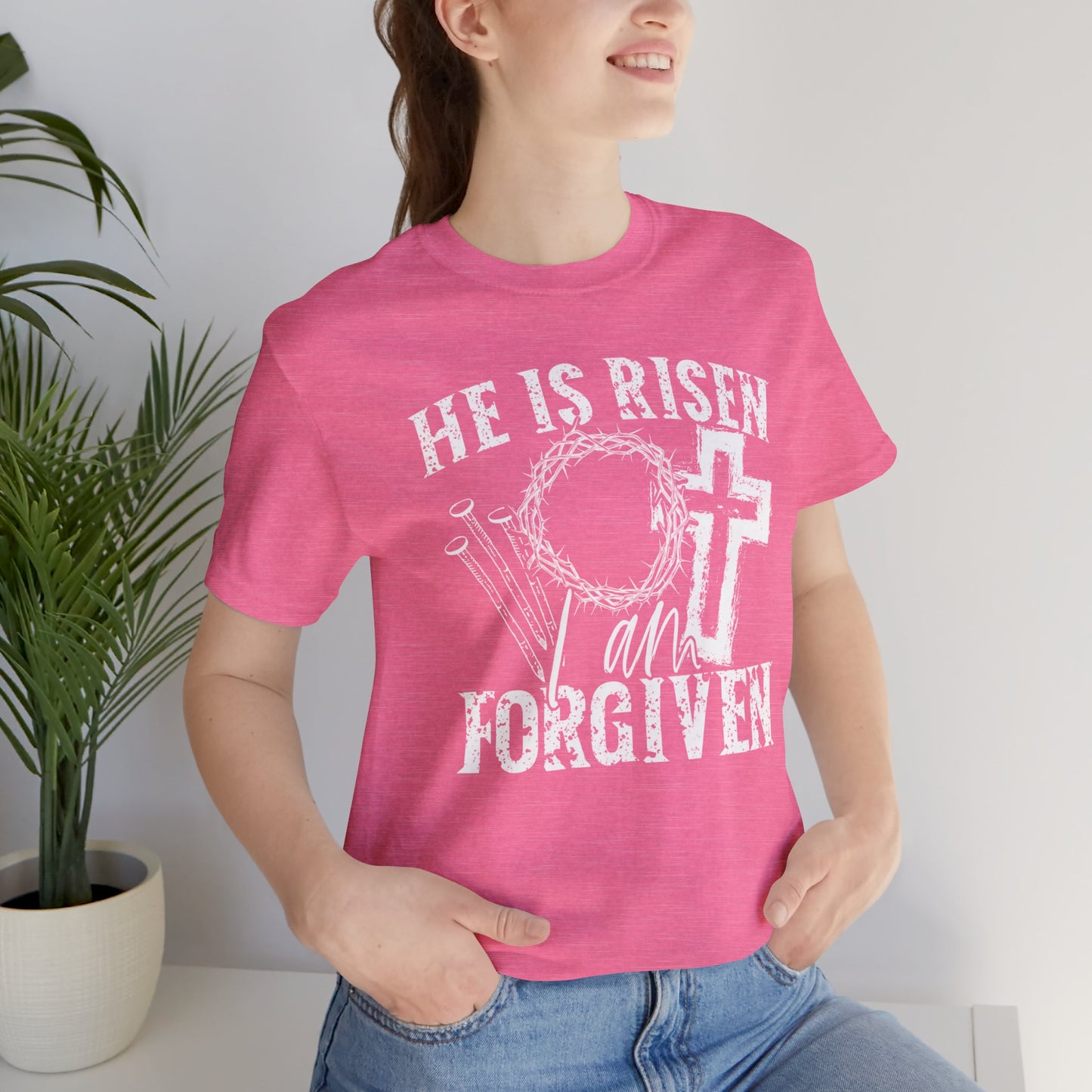 He Is Risen I Am Forgiven Faith Shirt