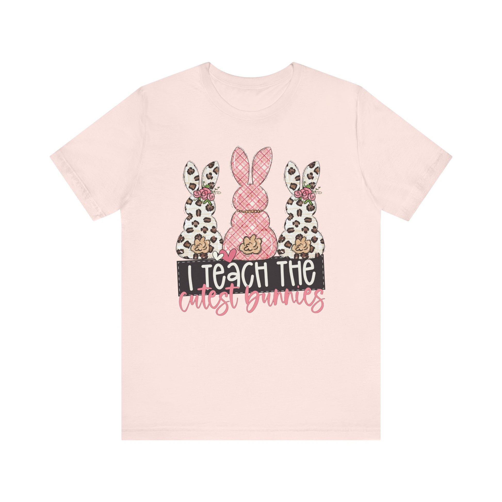 I Teach The Cutest Bunnies Easter Teacher Shirt