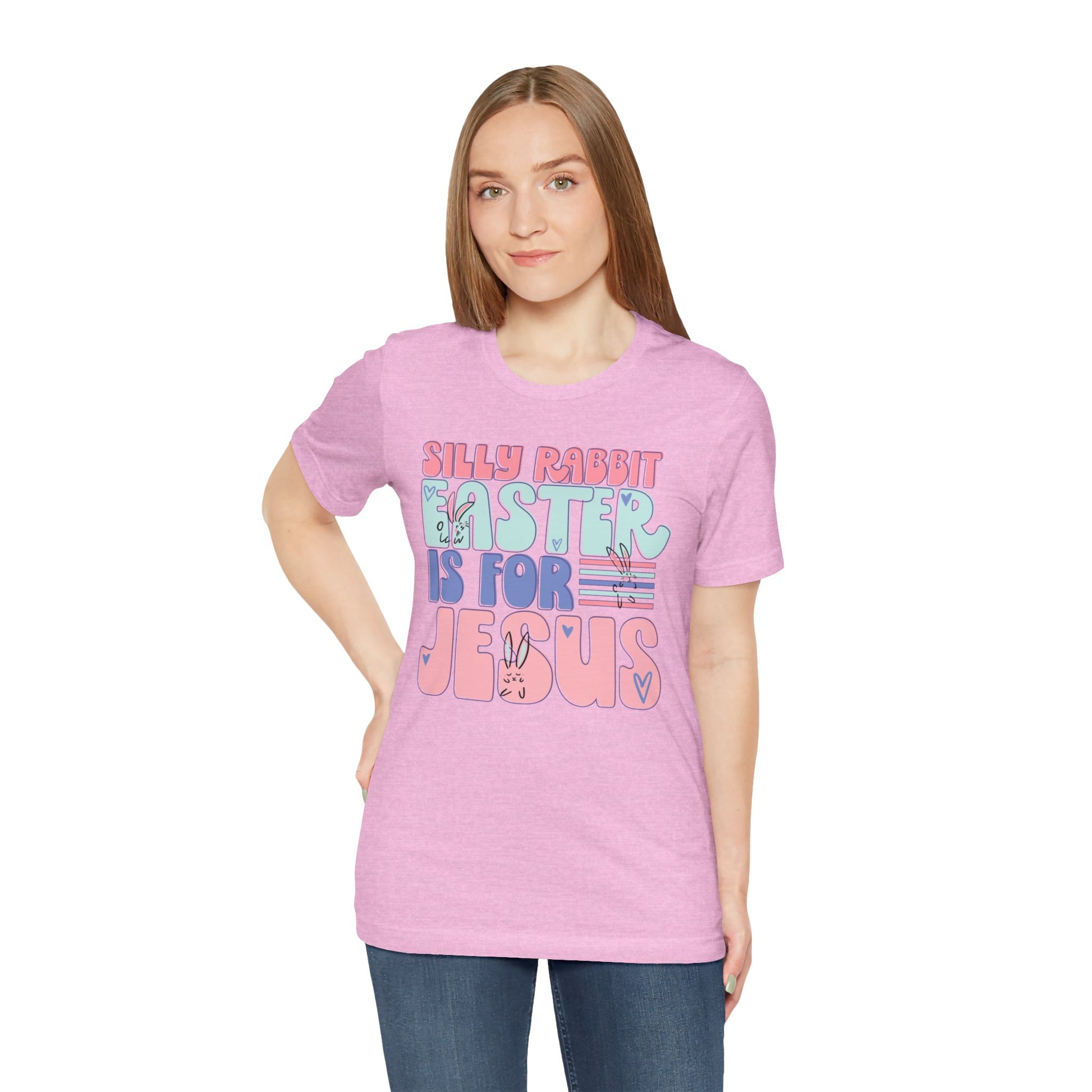 Silly Rabbit Easter Is For Jesus Faith Shirt