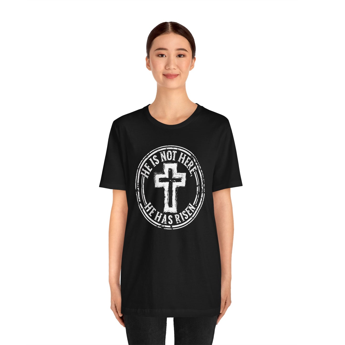 He Is Not Here He Has Risen Christian Faith Shirt