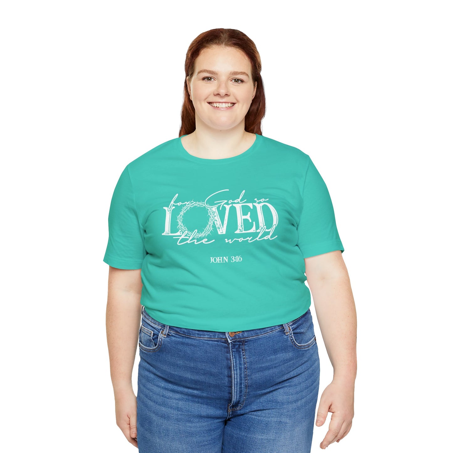 For God So Loved the World Faith Shirt