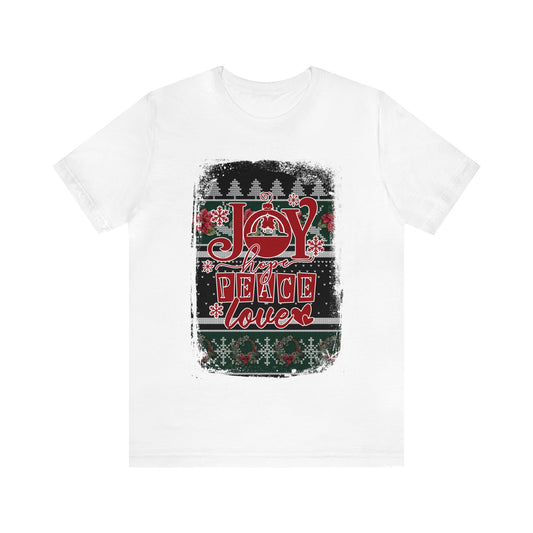 Joy Hope Peace Love Ugly Christmas Sweater Shirt