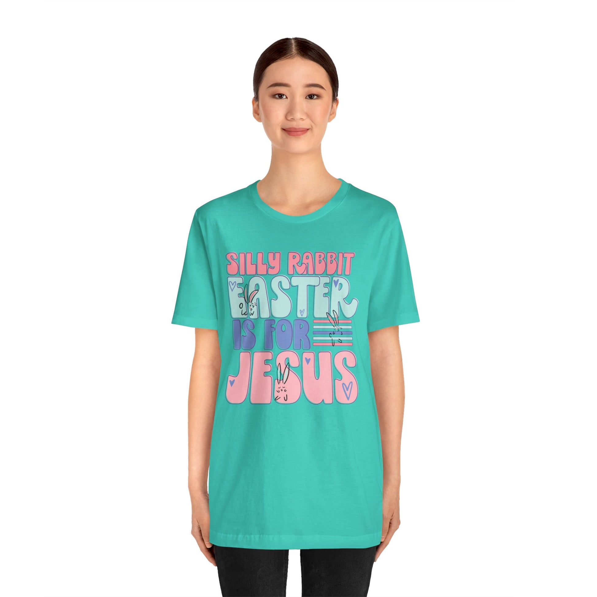 Silly Rabbit Easter Is For Jesus Faith Shirt