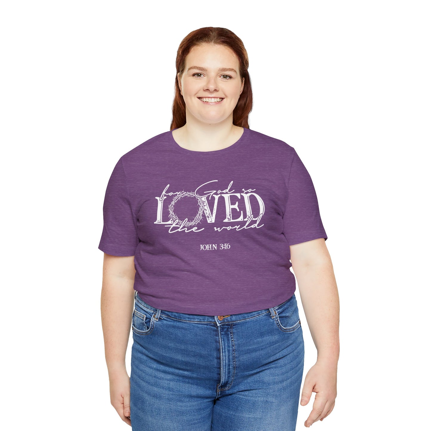 For God So Loved the World Faith Shirt