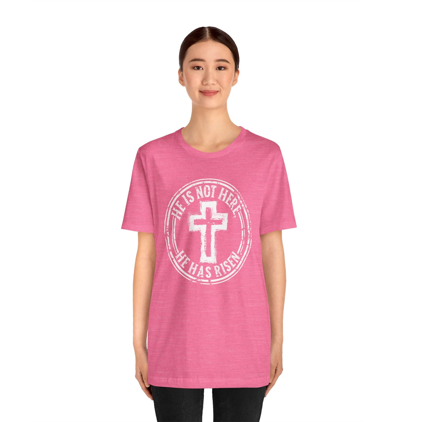 He is Not Here He Has Risen Faith Shirt