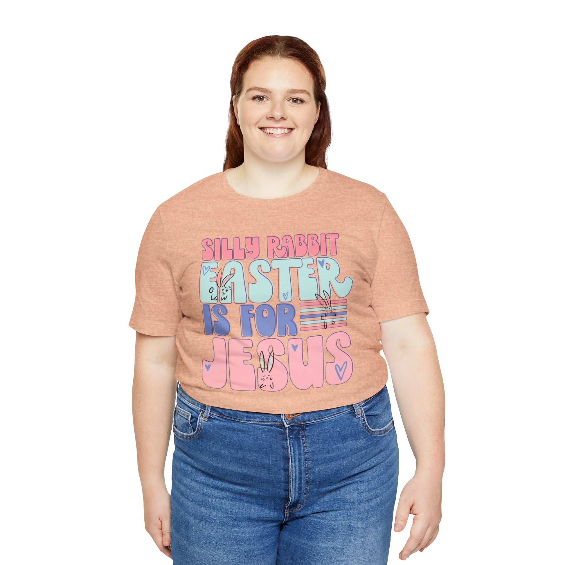 Silly Rabbit Easter Is For Jesus Faith Shirt