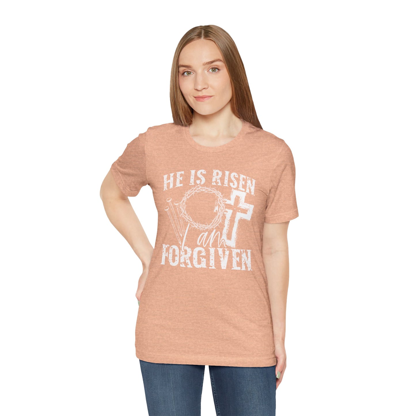 He Is Risen I Am Forgiven Faith Shirt