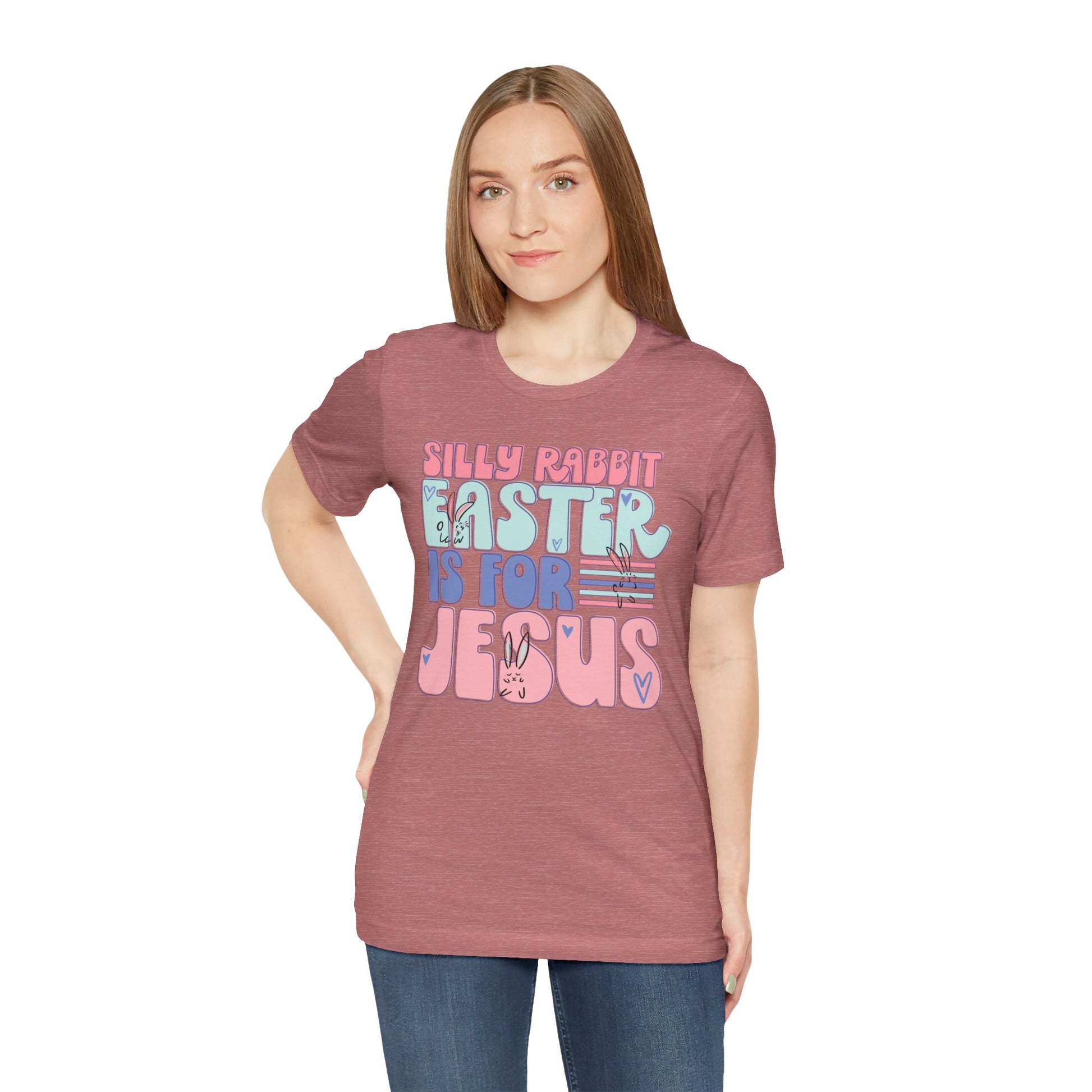 Silly Rabbit Easter Is For Jesus Faith Shirt