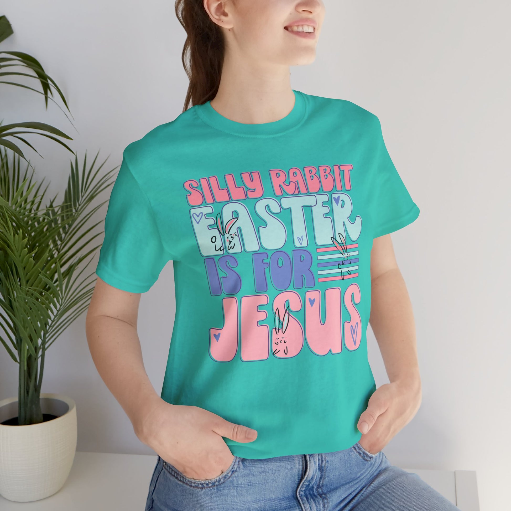 Silly Rabbit Easter Is For Jesus Faith Shirt