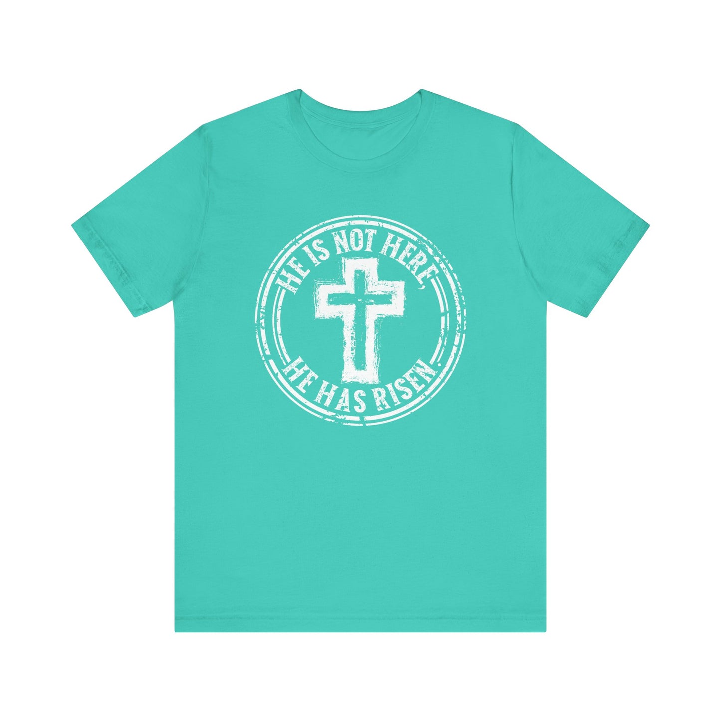 He is Not Here He Has Risen Faith Shirt