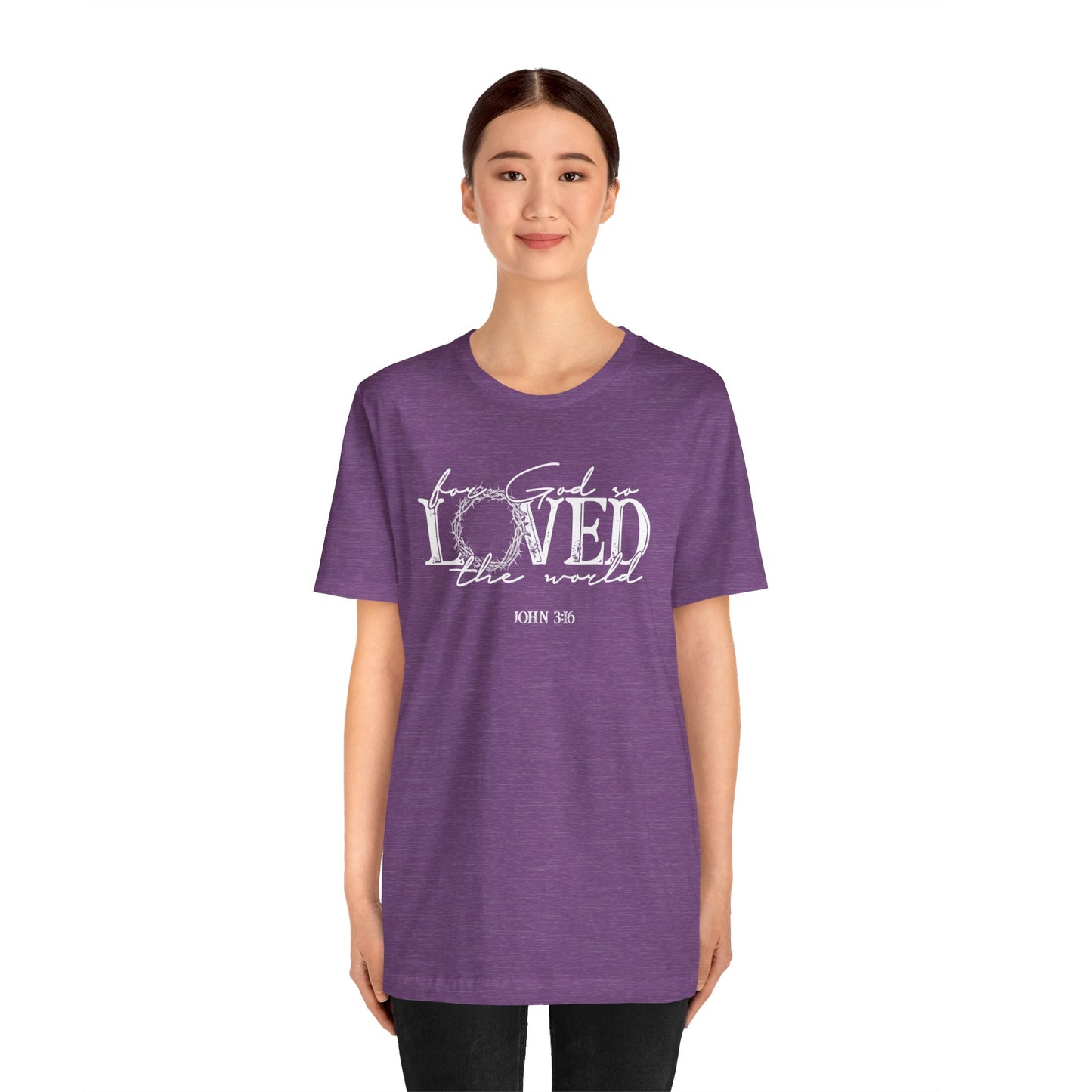 For God So Loved the World Faith Shirt