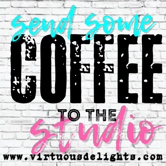 Send A Coffee To The Studio!