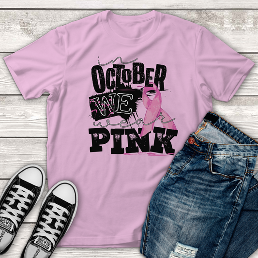 In October We Wear Pink T-Shirt