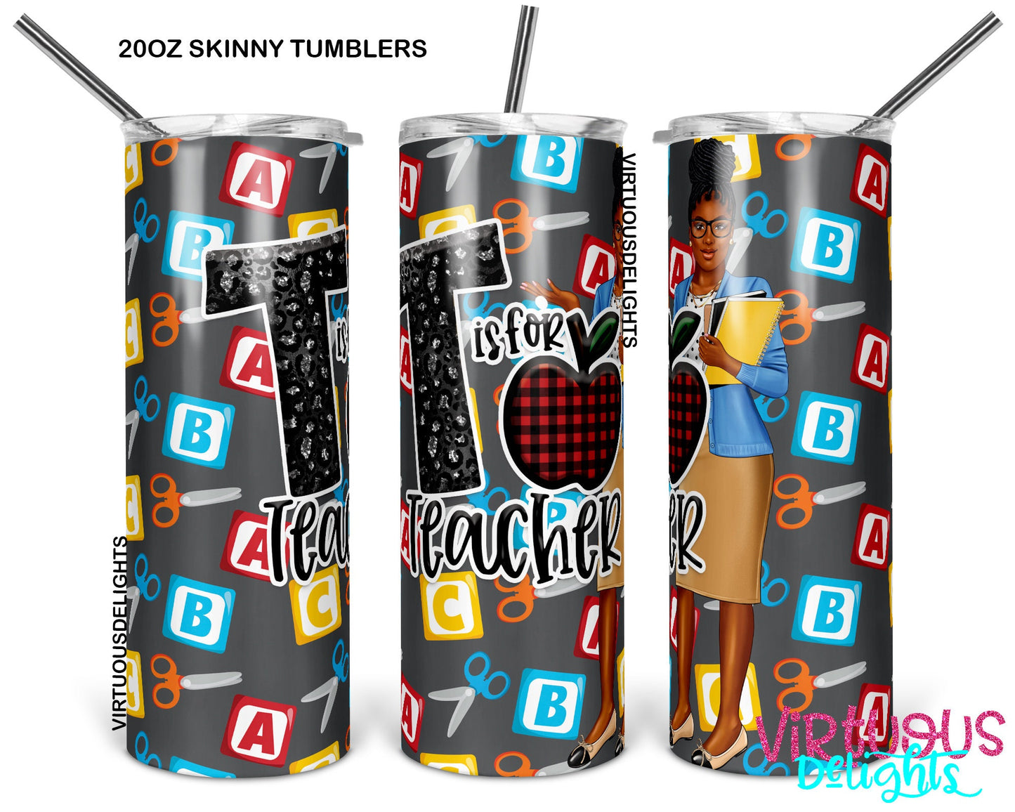 T is for Teacher 20oz Skinny Tumbler