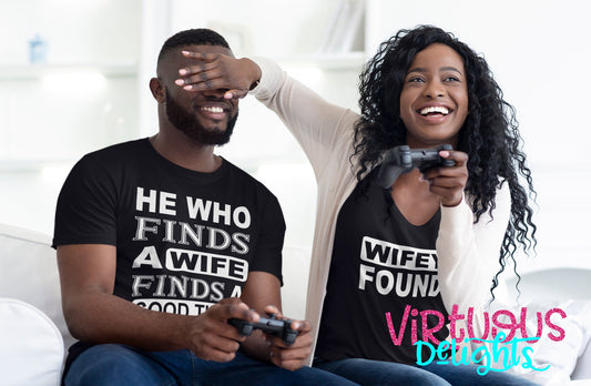 He Who Finds a Wife Finds a Good Thing Husband and Wife T-Shirt