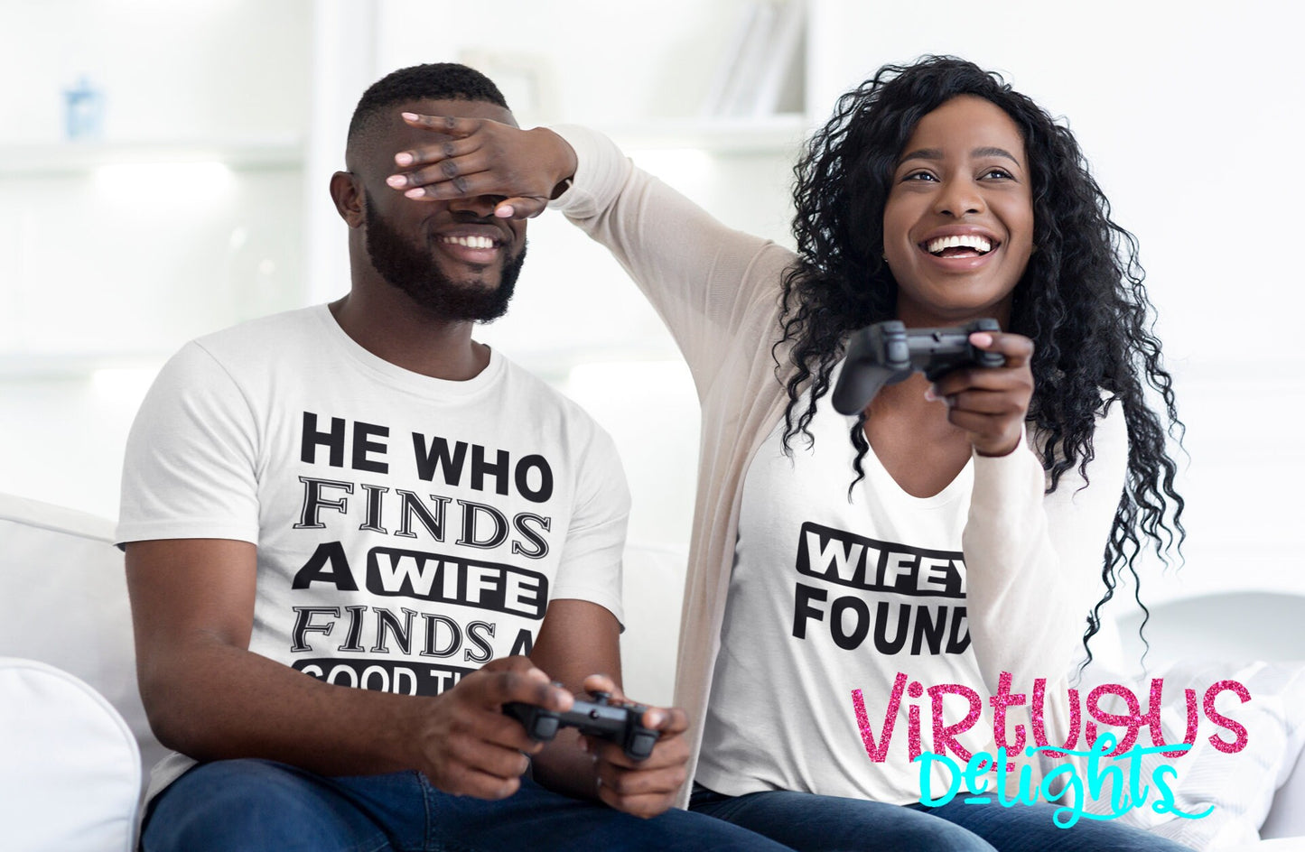 He Who Finds a Wife Finds a Good Thing Husband and Wife T-Shirt